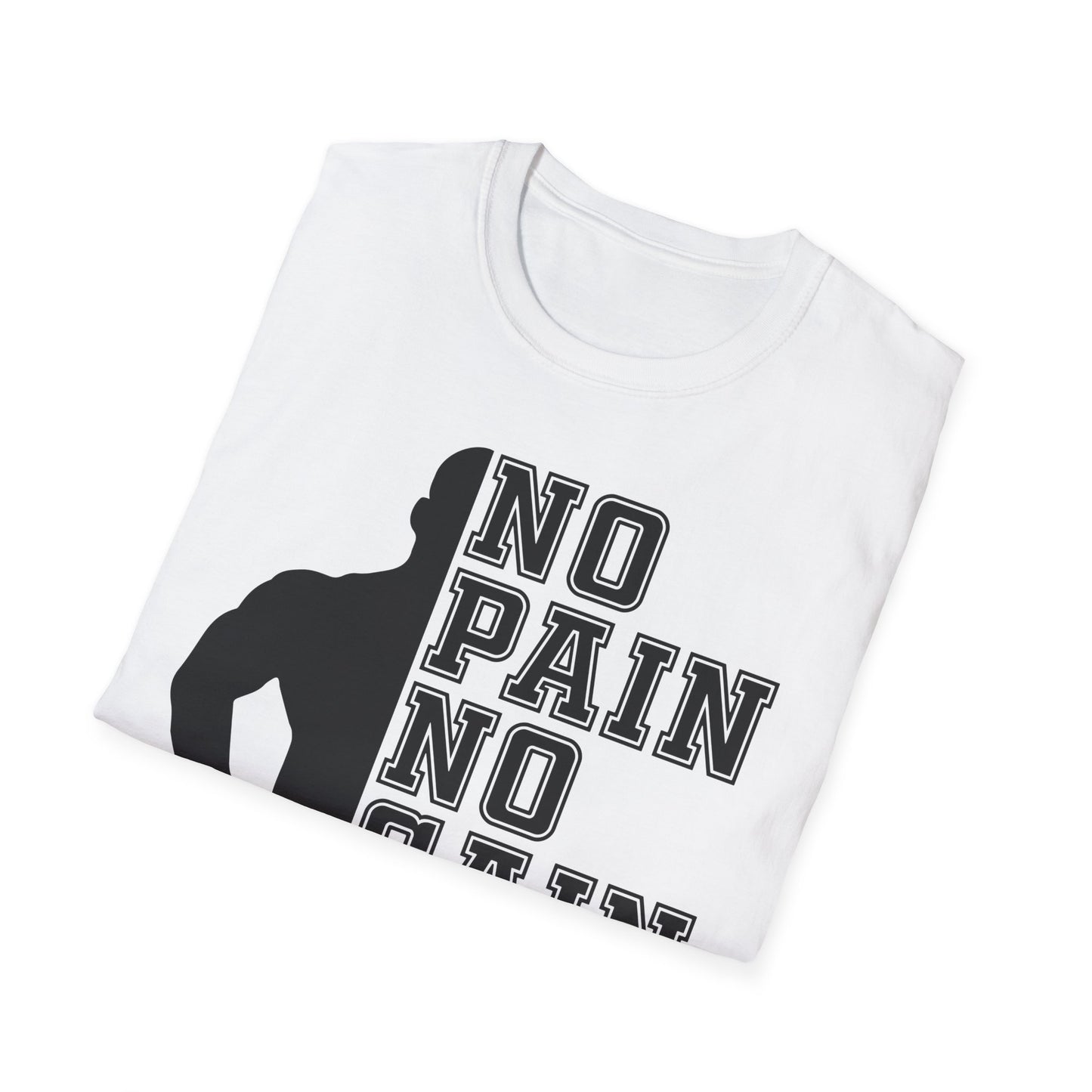 No Pain No Gain Shut Up and Train Gym T-Shirt